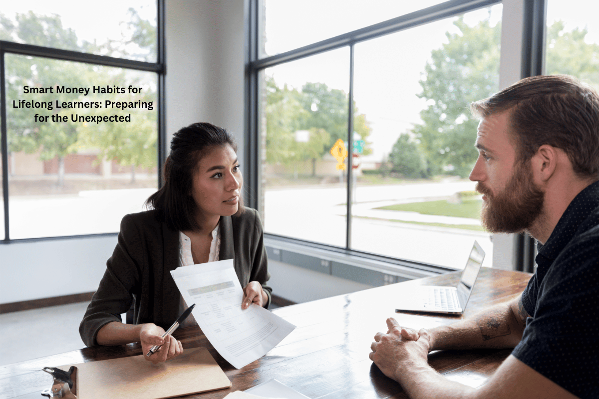 Smart Money Habits for Lifelong Learners: Preparing for the Unexpected